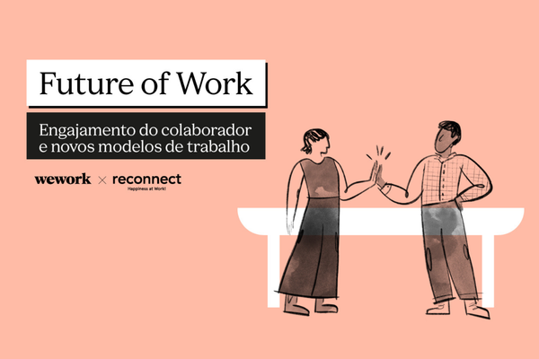 Engajamento do colaborador e novos modelos de trabalho